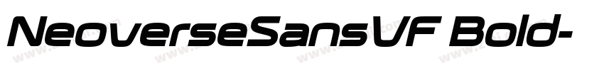 NeoverseSansVF Bold字体转换 NeoverseSansVF Bold字体转换